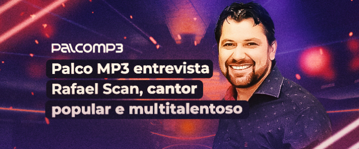 Palco MP3 entrevista Rafael Scan